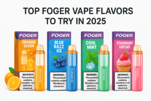 Flavor Spotlight: Top Foger Vape Flavors to Try in 2025